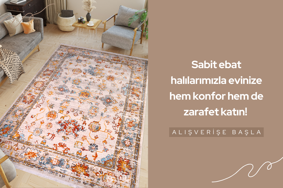 Sabit Ebat Halı Seçenekleri